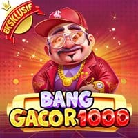 Bang Gacor 1000